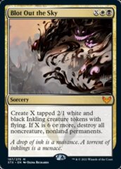 Blot Out the Sky - Foil - Promo Pack